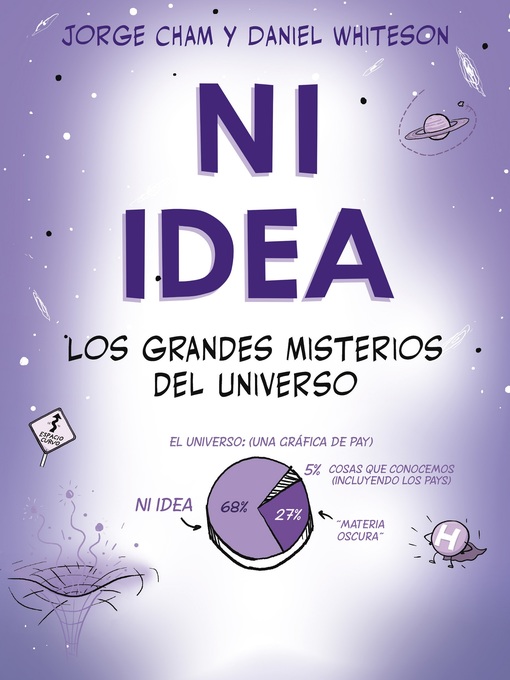 Title details for Ni idea. Los grandes misterios del universo by Whiteson  Daniel - Available